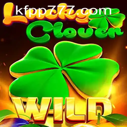 Descubra LuckyClover: O Novo Jogo de Sucesso da KFPP.com